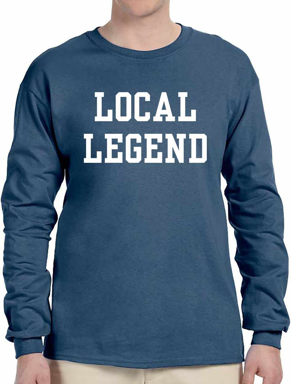 Local Legend on Long Sleeve Shirt (#1310-3)