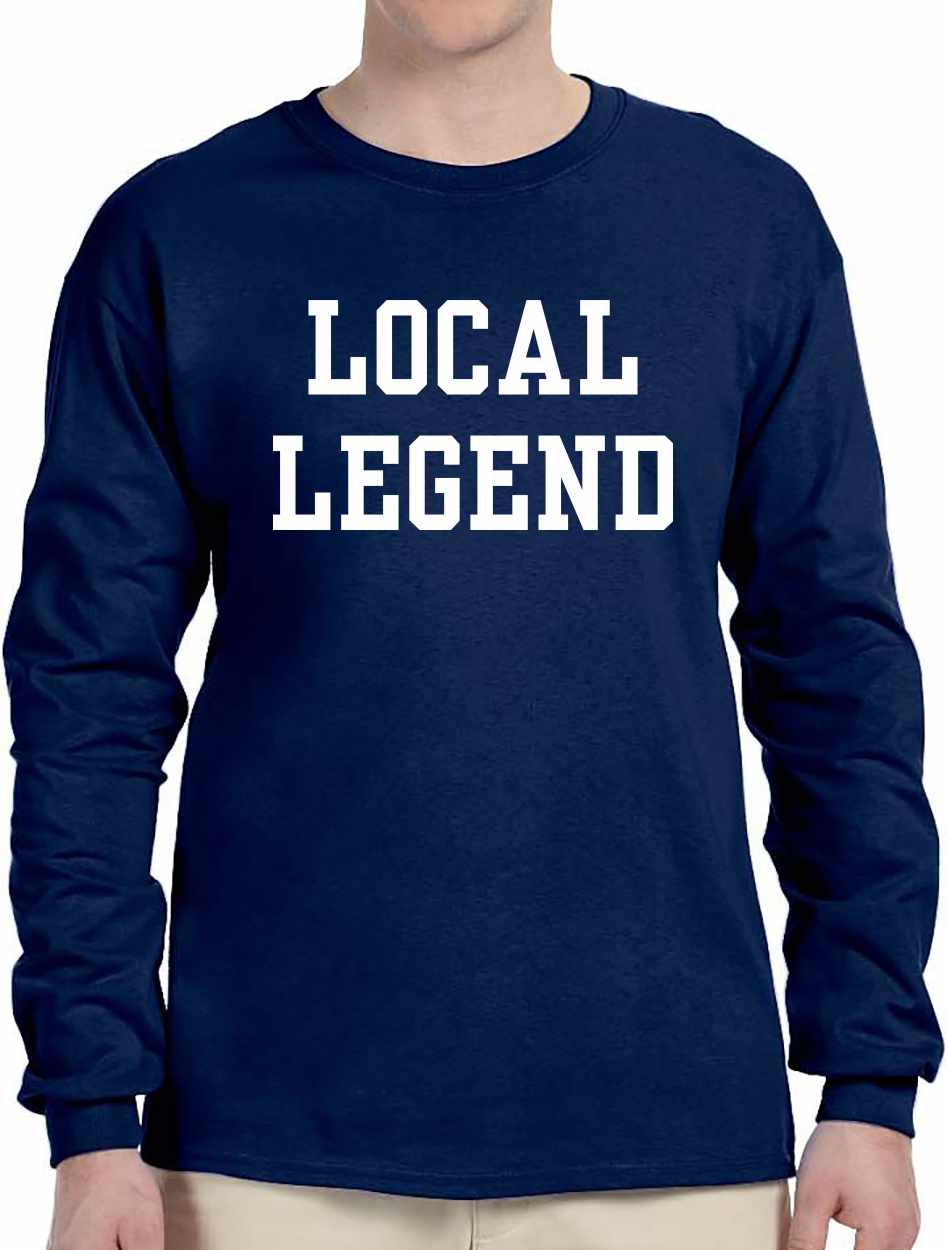 Local Legend on Long Sleeve Shirt (#1310-3)