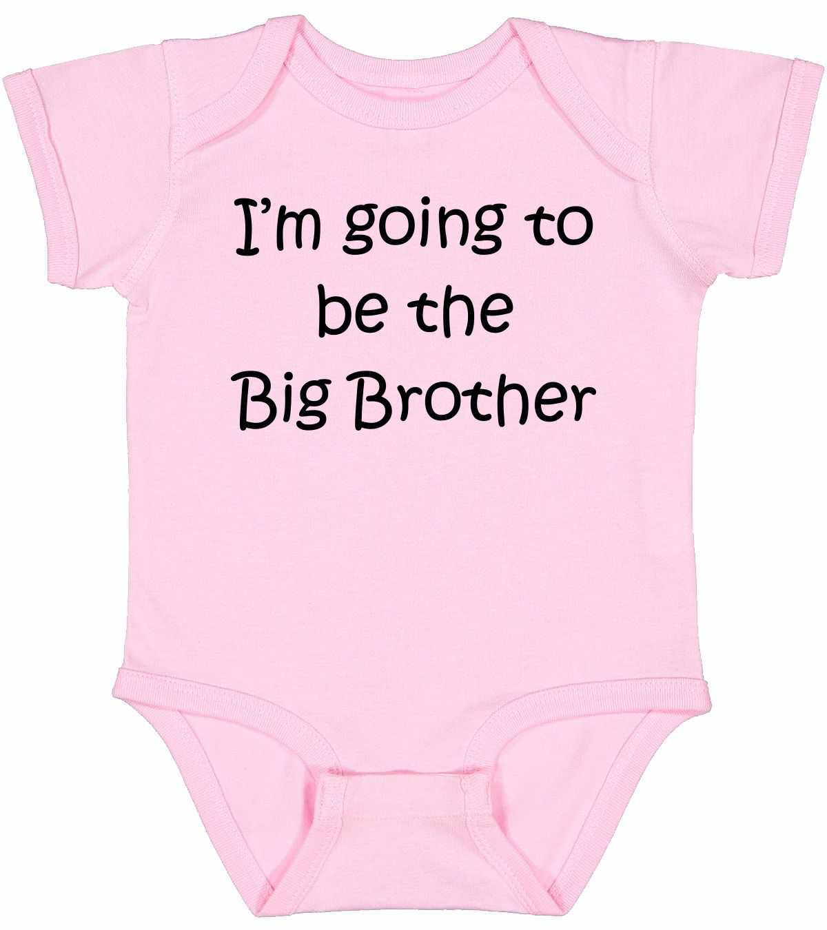 I'M GOING TO BE THE BIG BROTHER on Infant BodySuit (#518-10)