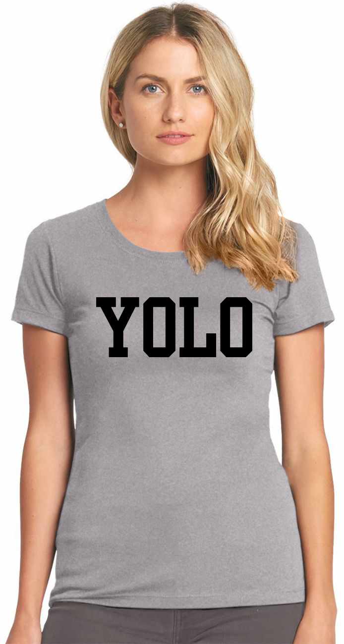 YOLO on Womens T-Shirt (#850-2)