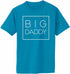 Big Daddy - Box on Adult T-Shirt (#1372-1)