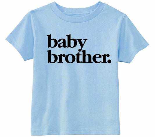 Baby Brother on Infant-Toddler T-Shirt