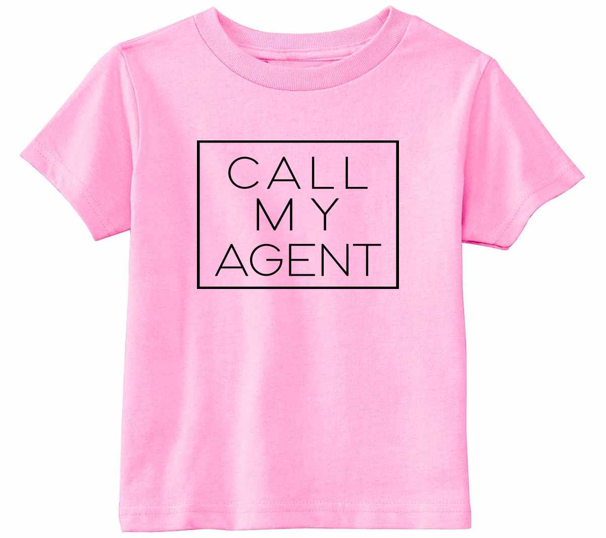 Call My Agent on Infant-Toddler T-Shirt (#1390-7)