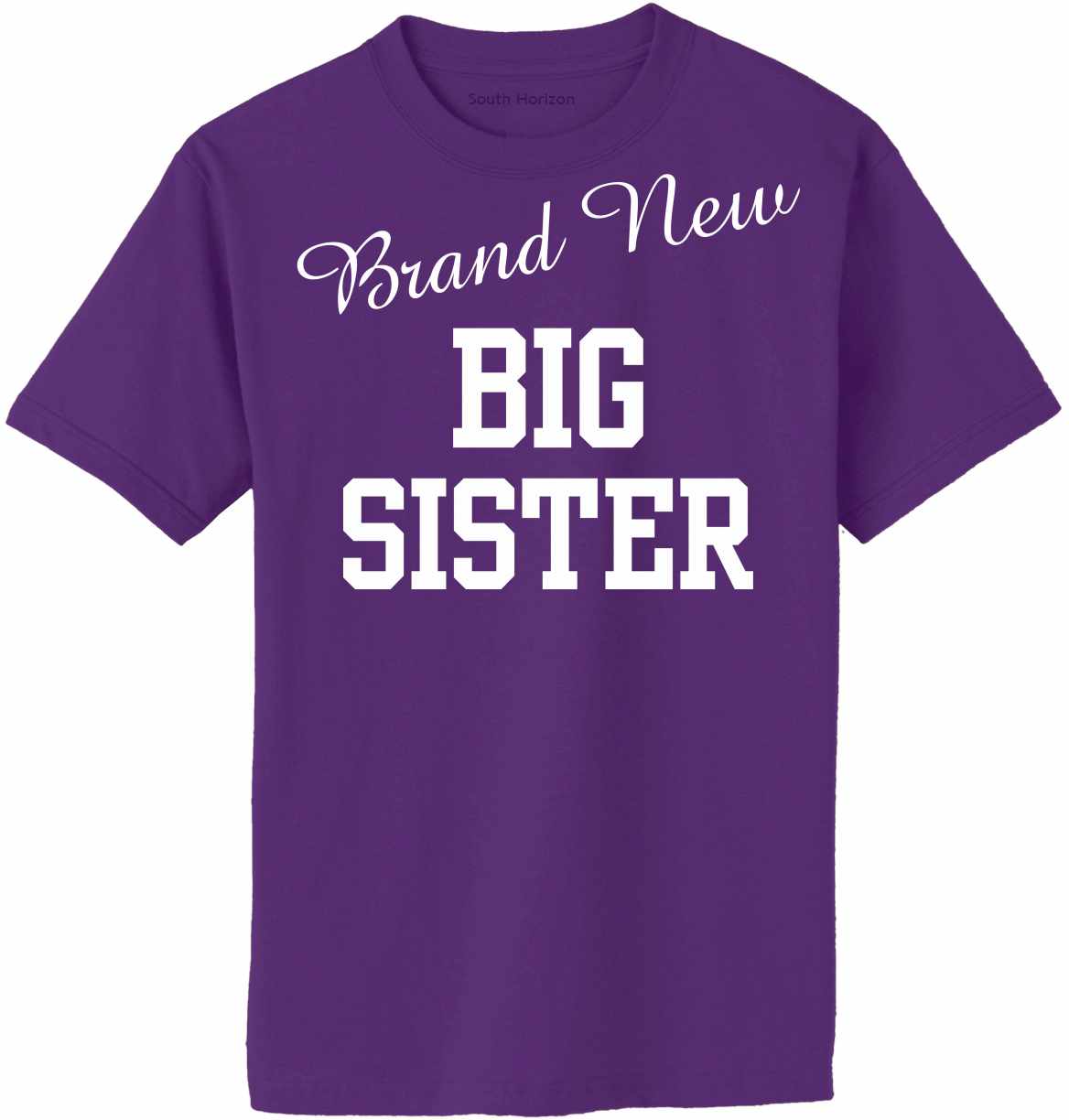 Brand New Big Sister Adult T-Shirt
