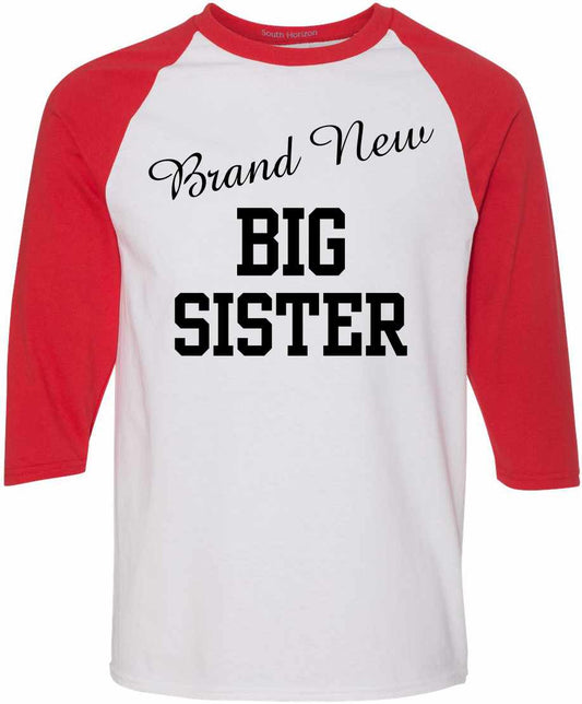 Brand New Big Sister on Adult Baseball Shirt