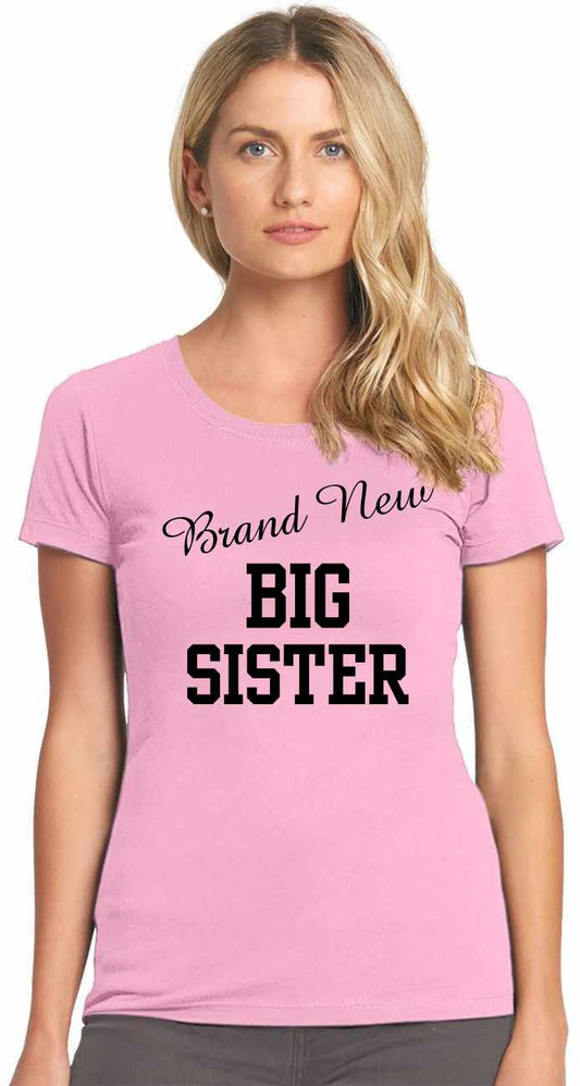 Brand New Big Sister on Womens T-Shirt