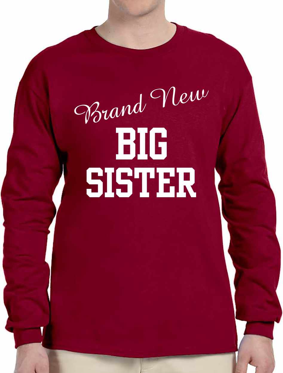 Brand New Big Sister on Long Sleeve Shirt