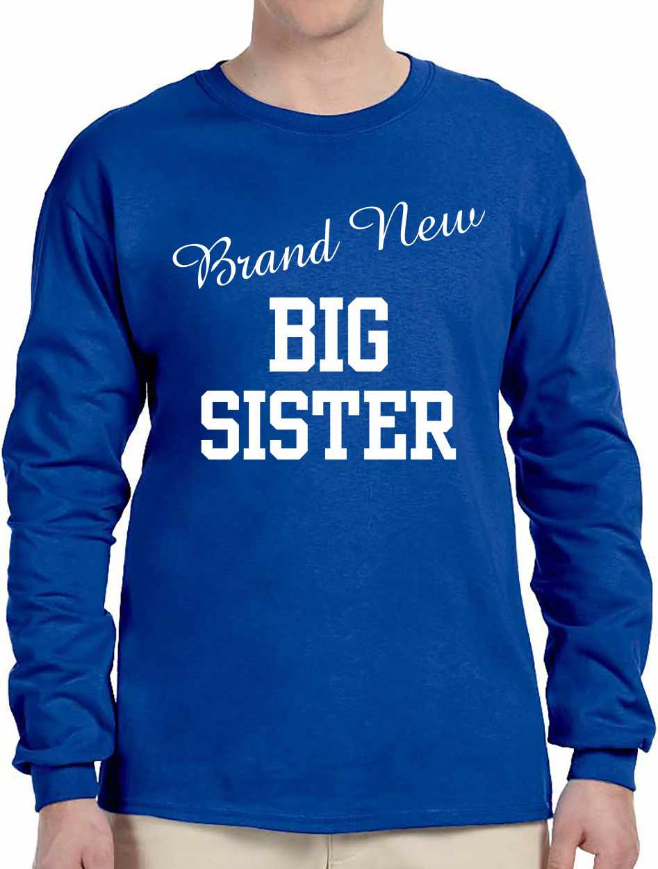 Brand New Big Sister on Long Sleeve Shirt (#1000-3)