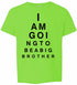 I AM GOING TO BE BIG BROTHER EYE CHART on Youth T-Shirt (#1007-201)