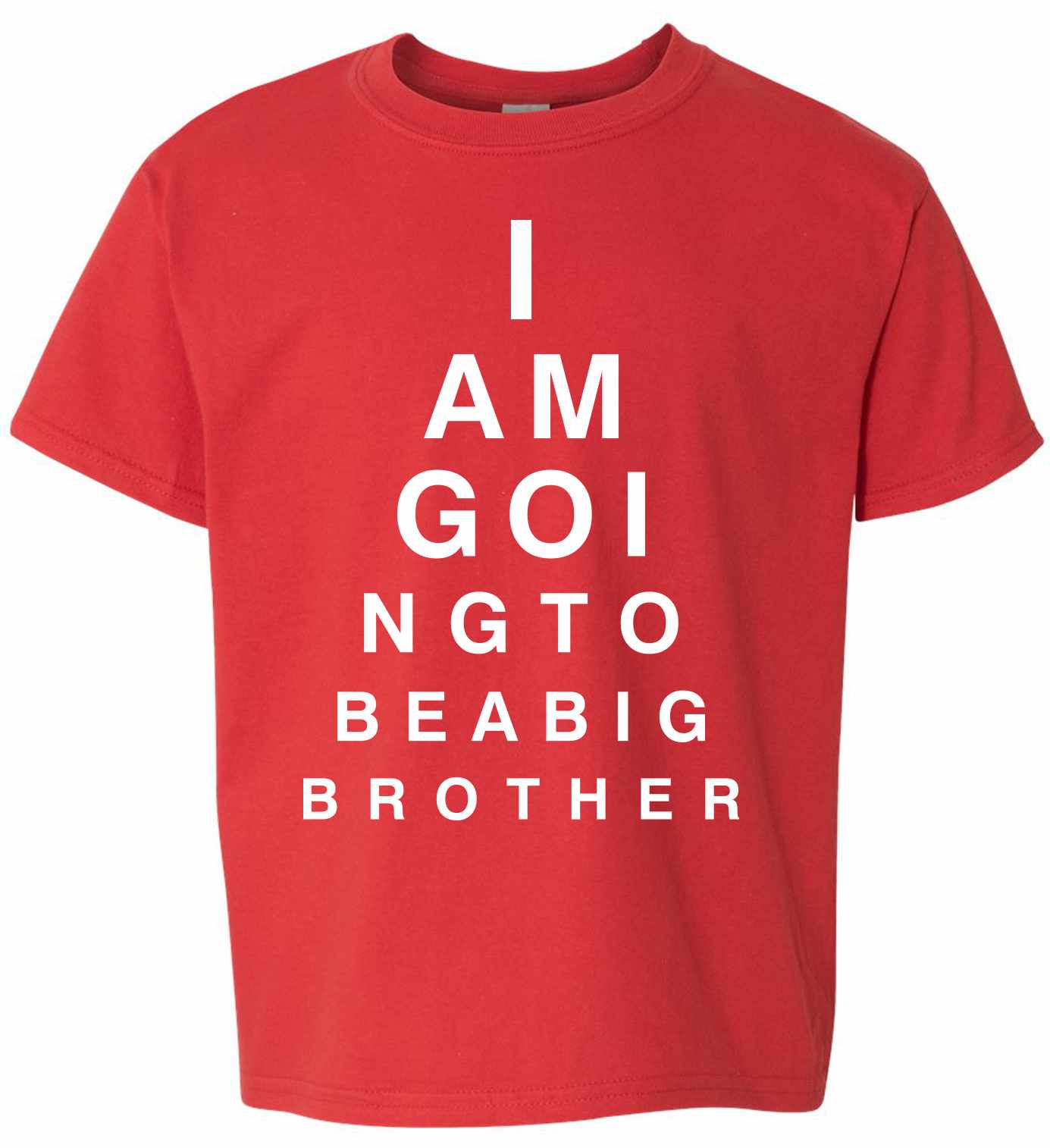 I AM GOING TO BE BIG BROTHER EYE CHART on Youth T-Shirt