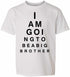 I AM GOING TO BE BIG BROTHER EYE CHART on Youth T-Shirt (#1007-201)