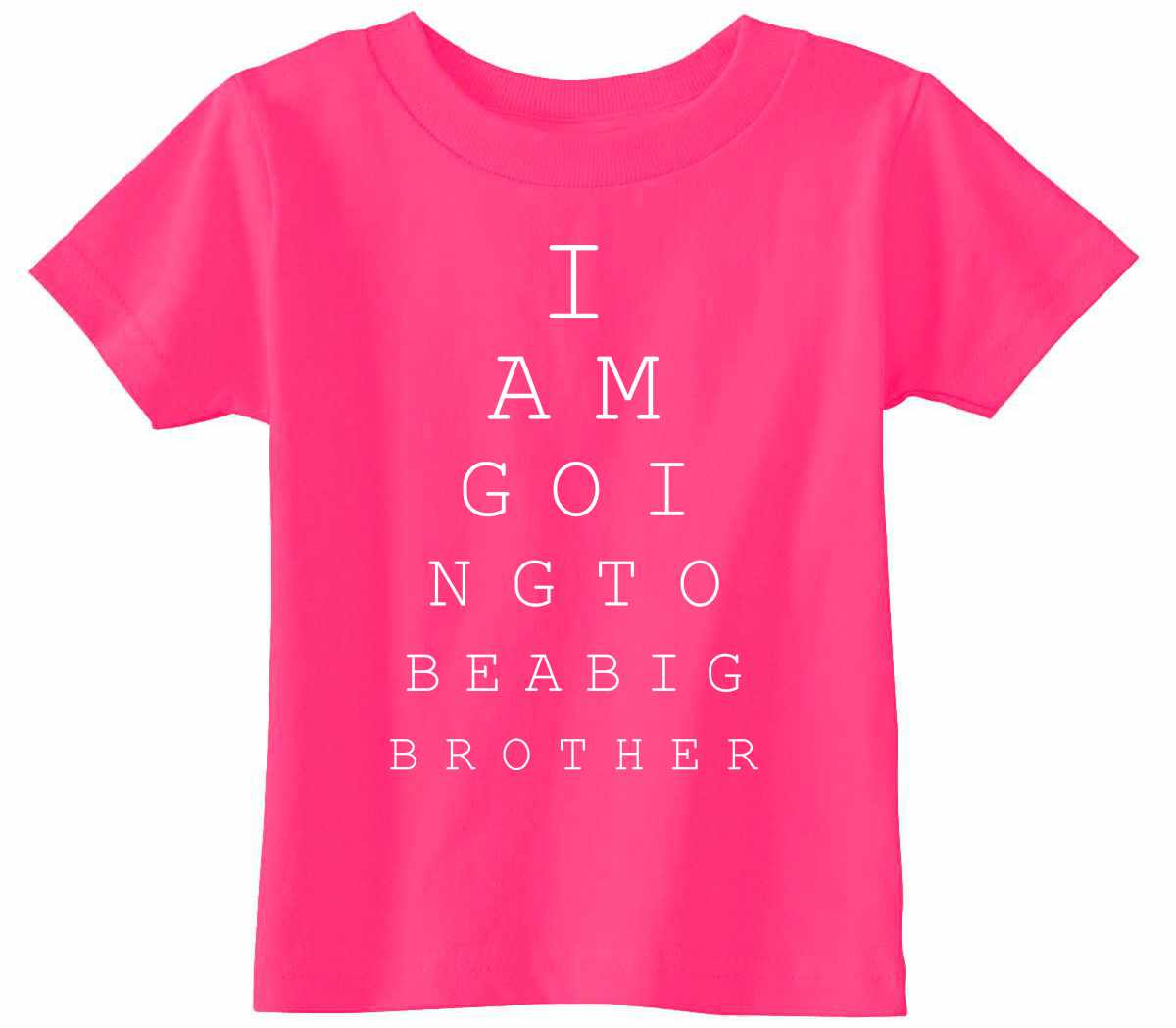 I AM GOING TO BE BIG BROTHER EYE CHART Infant/Toddler  (#1008-7)