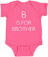 B is for Brother Infant BodySuit (#1009-10)