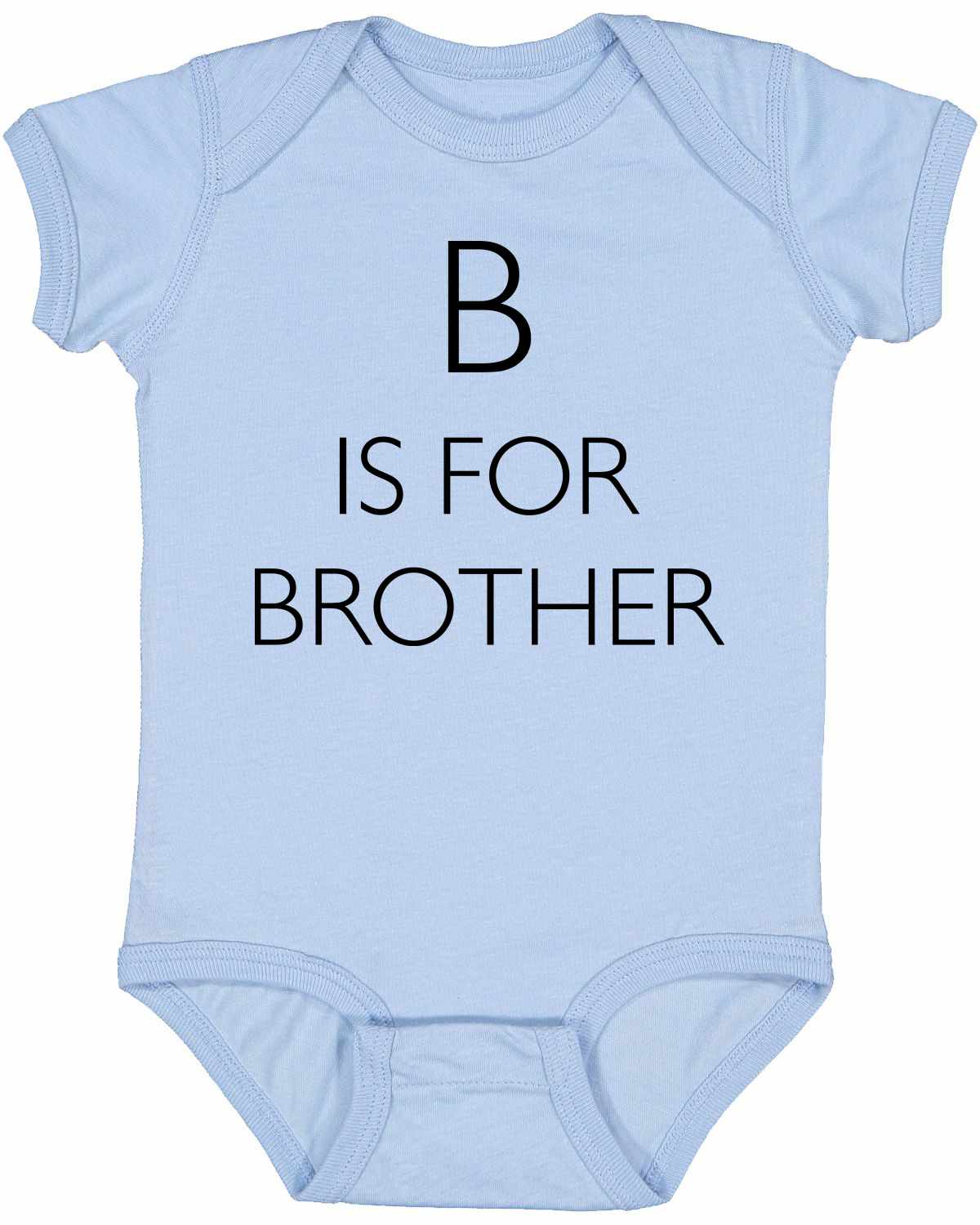 B is for Brother Infant BodySuit