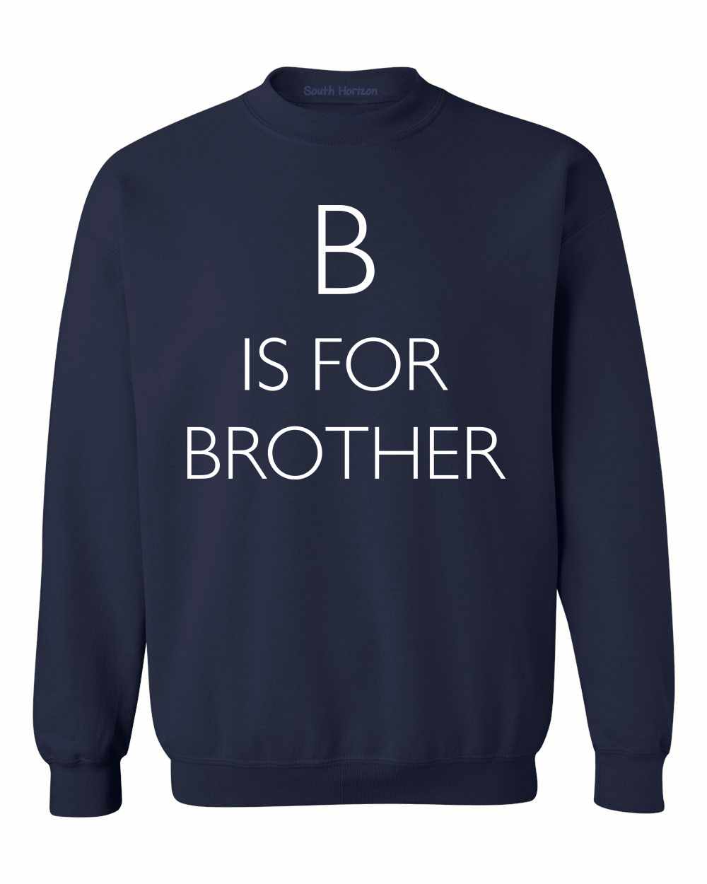 B is for Brother on SweatShirt (#1009-11)