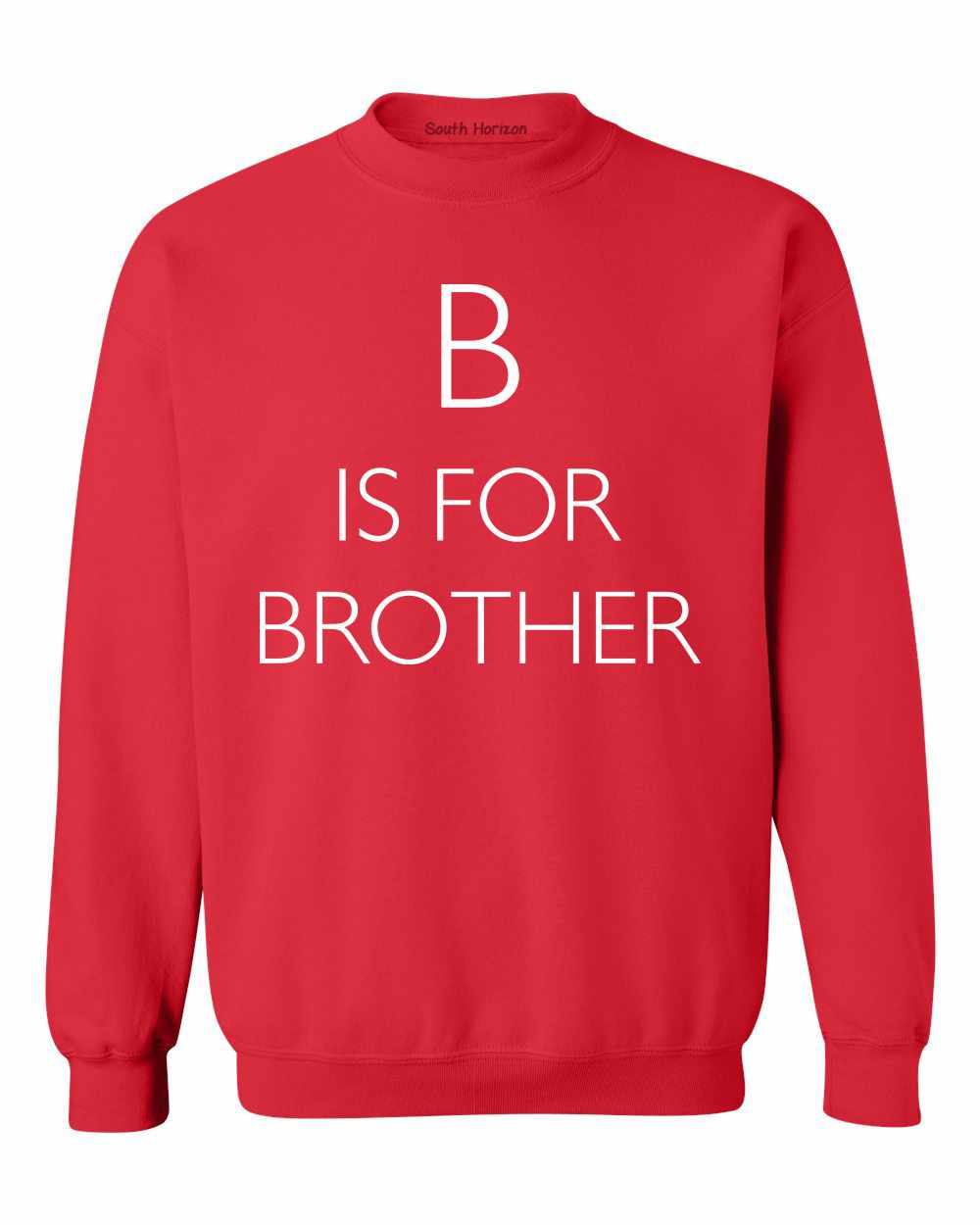 B is for Brother on SweatShirt (#1009-11)