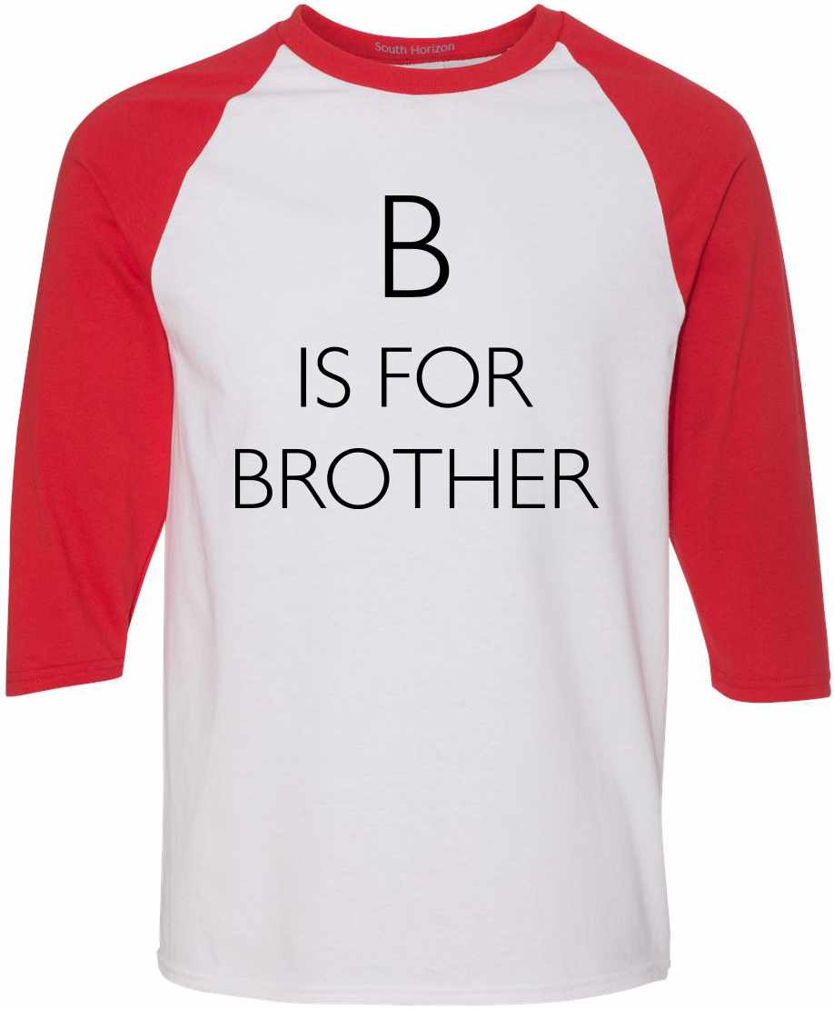 B is for Brother on Adult Baseball Shirt (#1009-12)