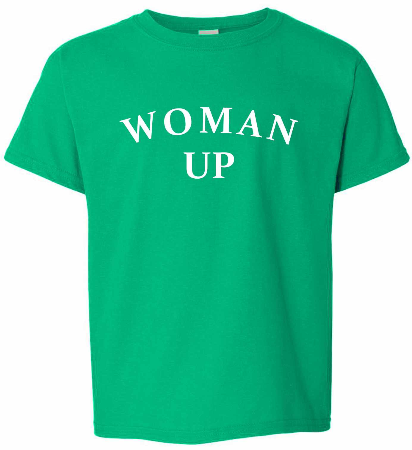 Woman Up on Kids T-Shirt (#1010-201)