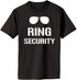 Ring Security Adult T-Shirt