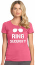 Ring Security on Womens T-Shirt (#1011-2)