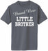 Brand New Little Brother Adult T-Shirt (#1017-1)