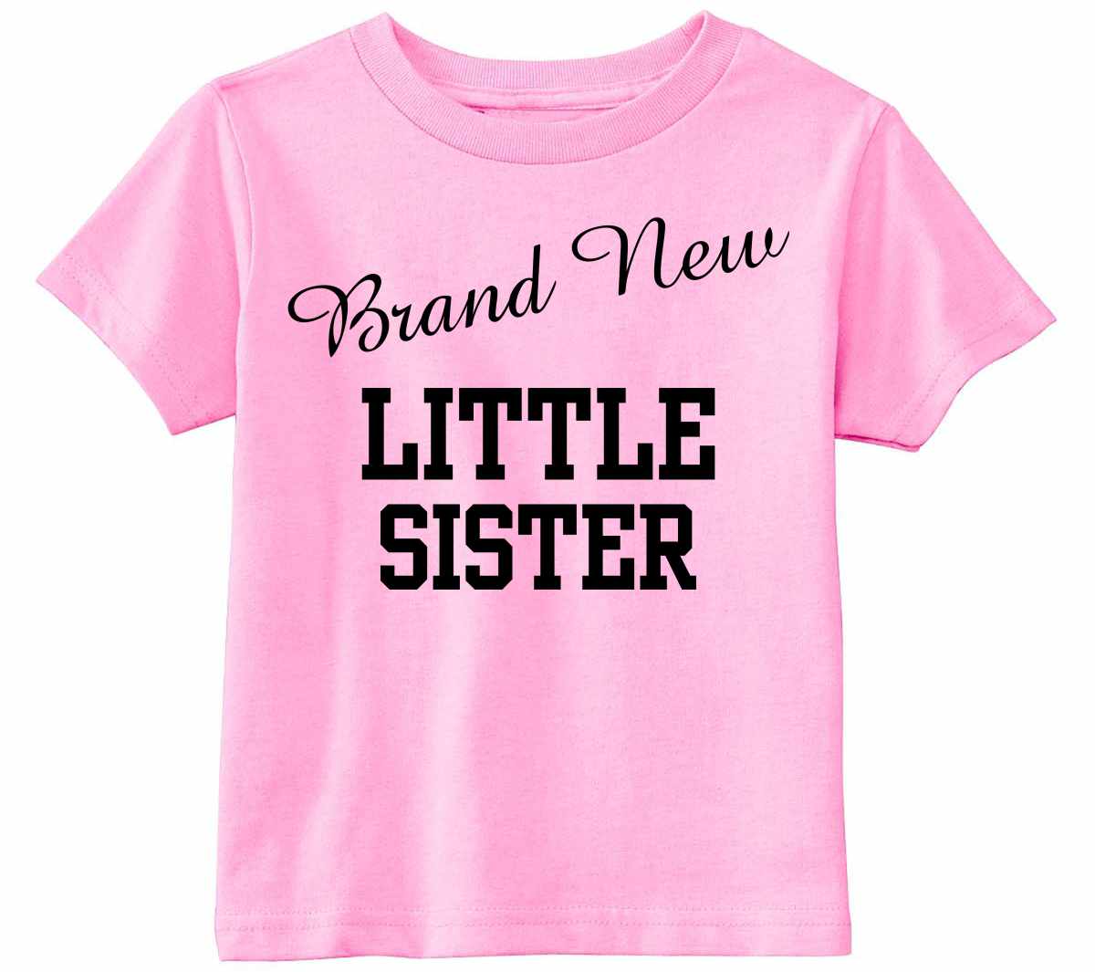 Brand New Little Sister Infant/Toddler  (#1023-7)
