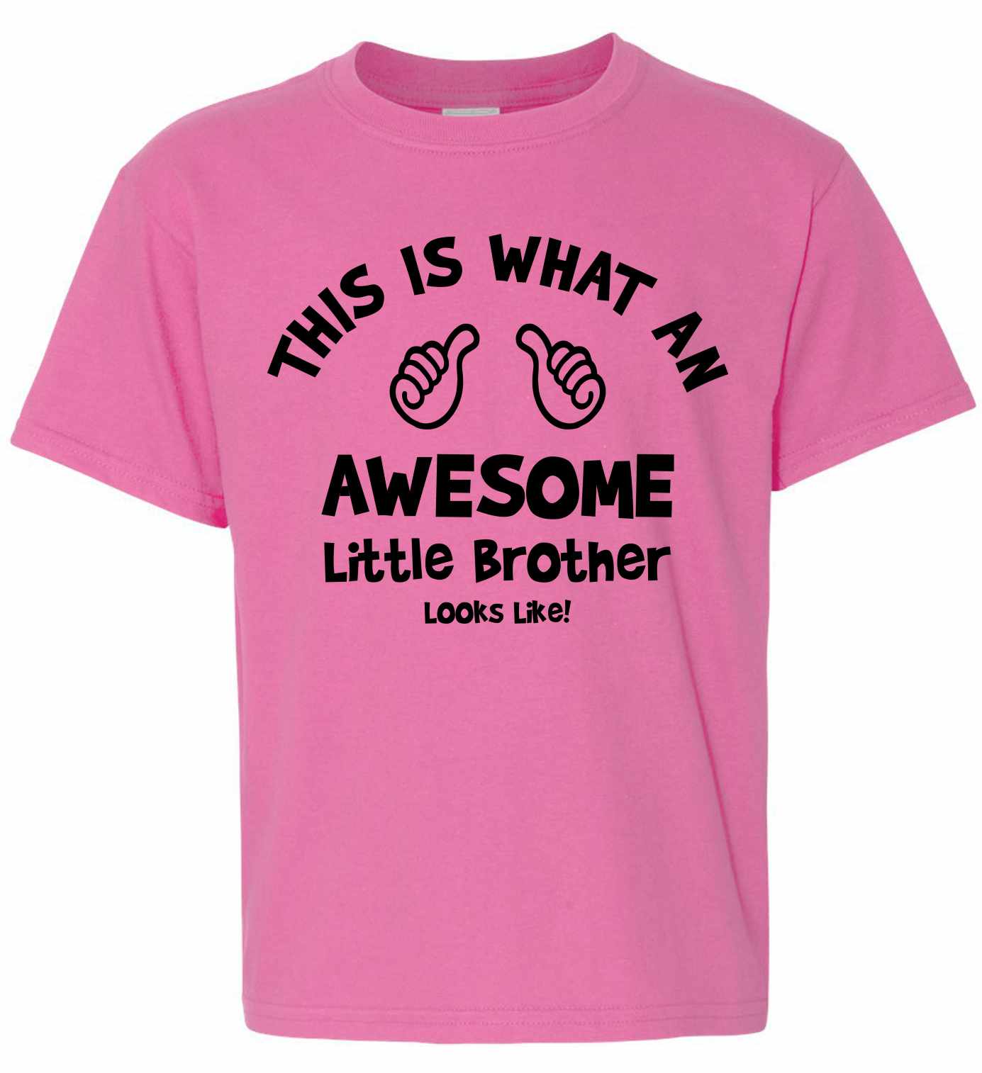 This is What an AWESOME LITTLE BROTHER Looks Like on Kids T-Shirt (#1036-201)