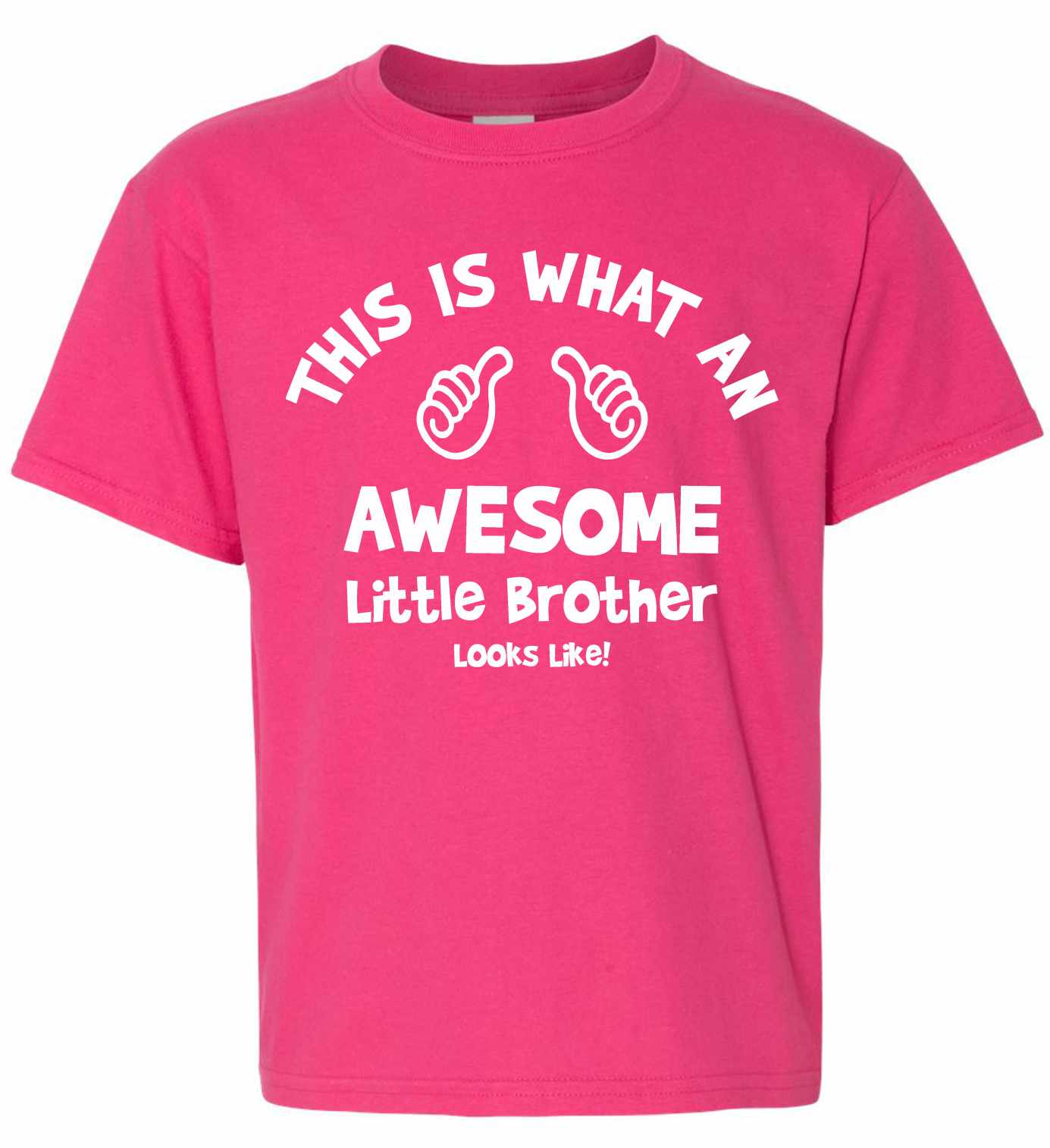 This is What an AWESOME LITTLE BROTHER Looks Like on Kids T-Shirt (#1036-201)