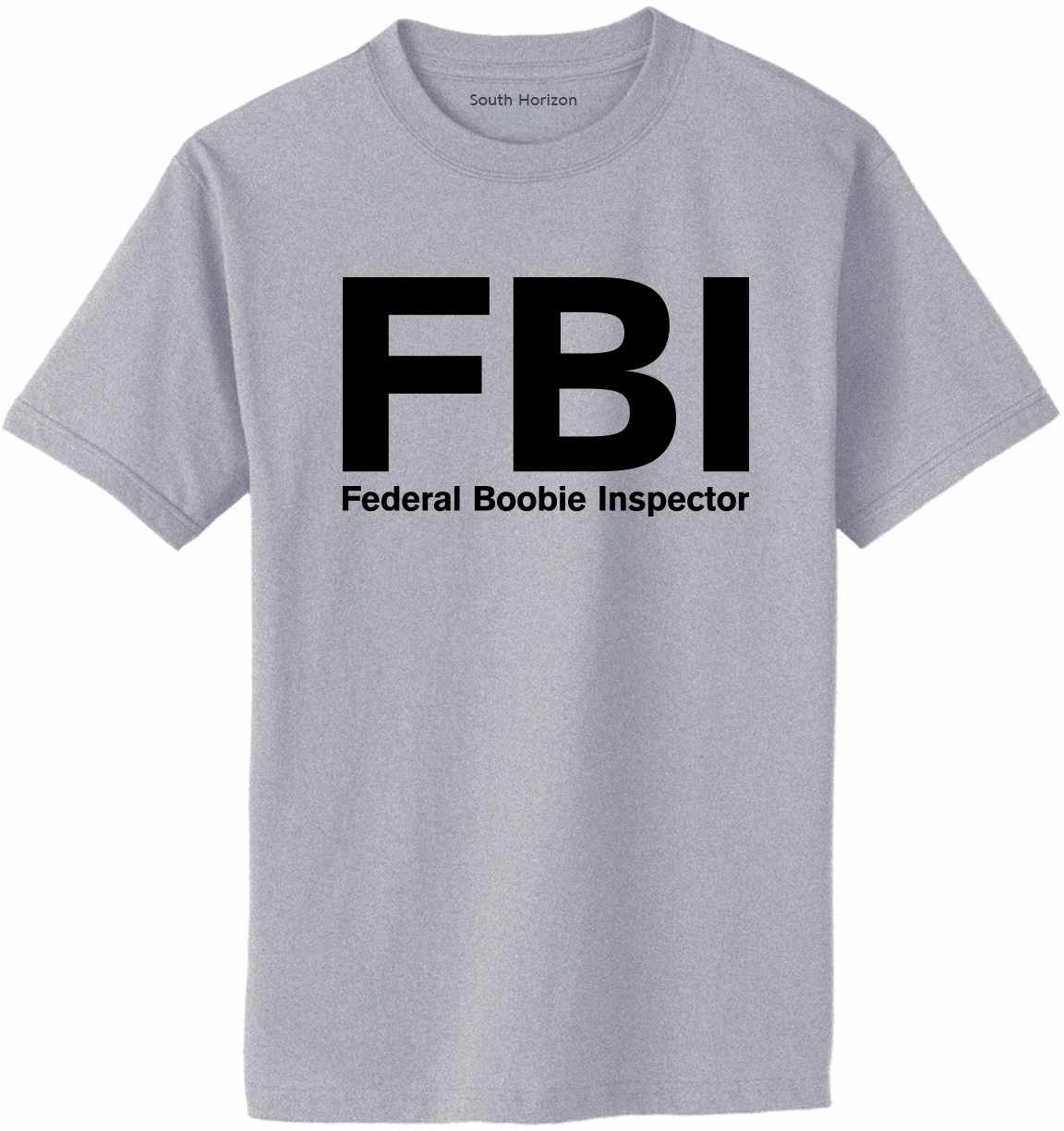 Federal Boobie Inspector Adult T-Shirt (#1040-1)
