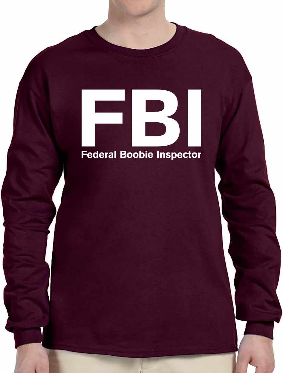 Federal Boobie Inspector Long Sleeve