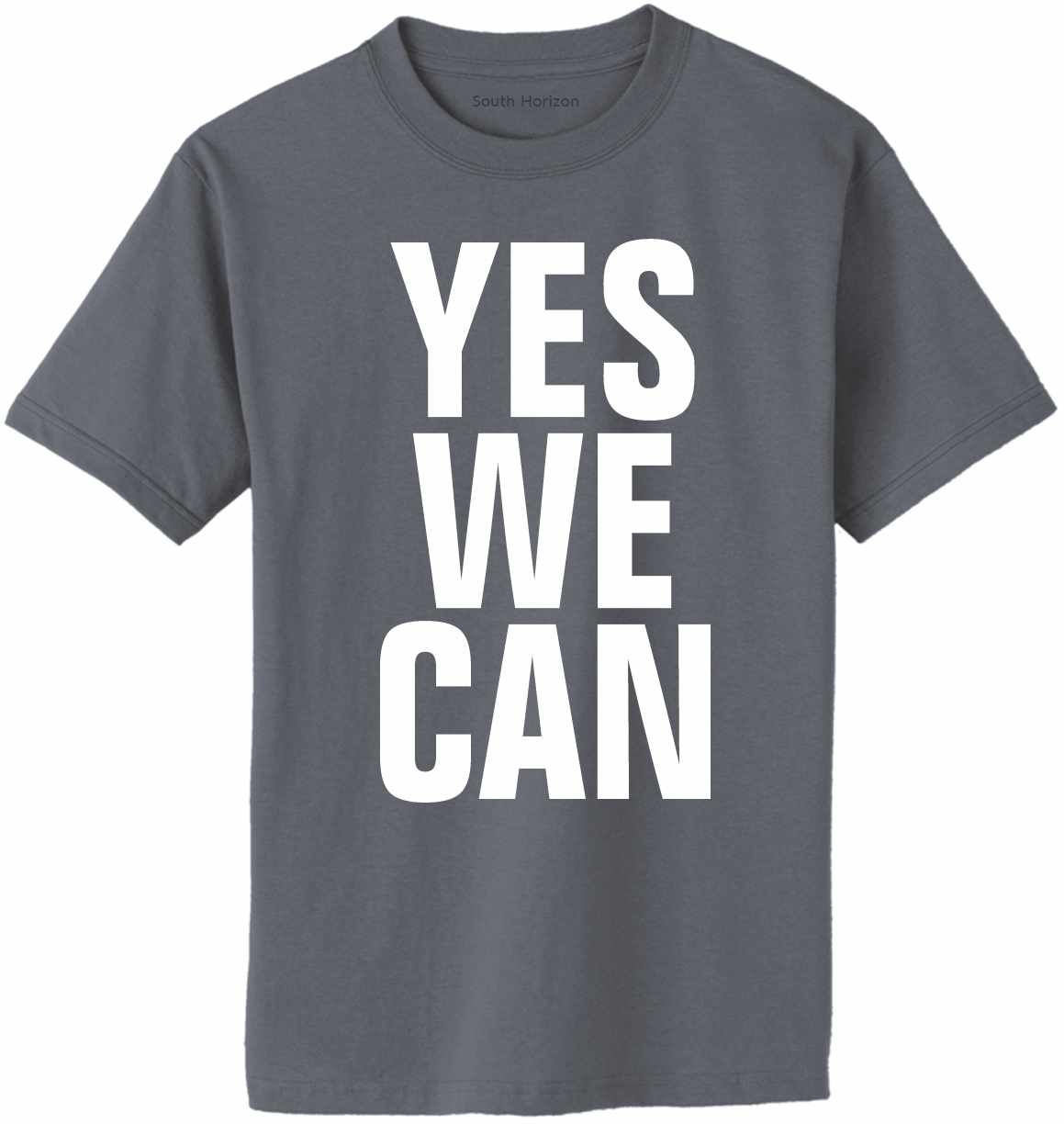 Yes We Can Adult T-Shirt (#1047-1)