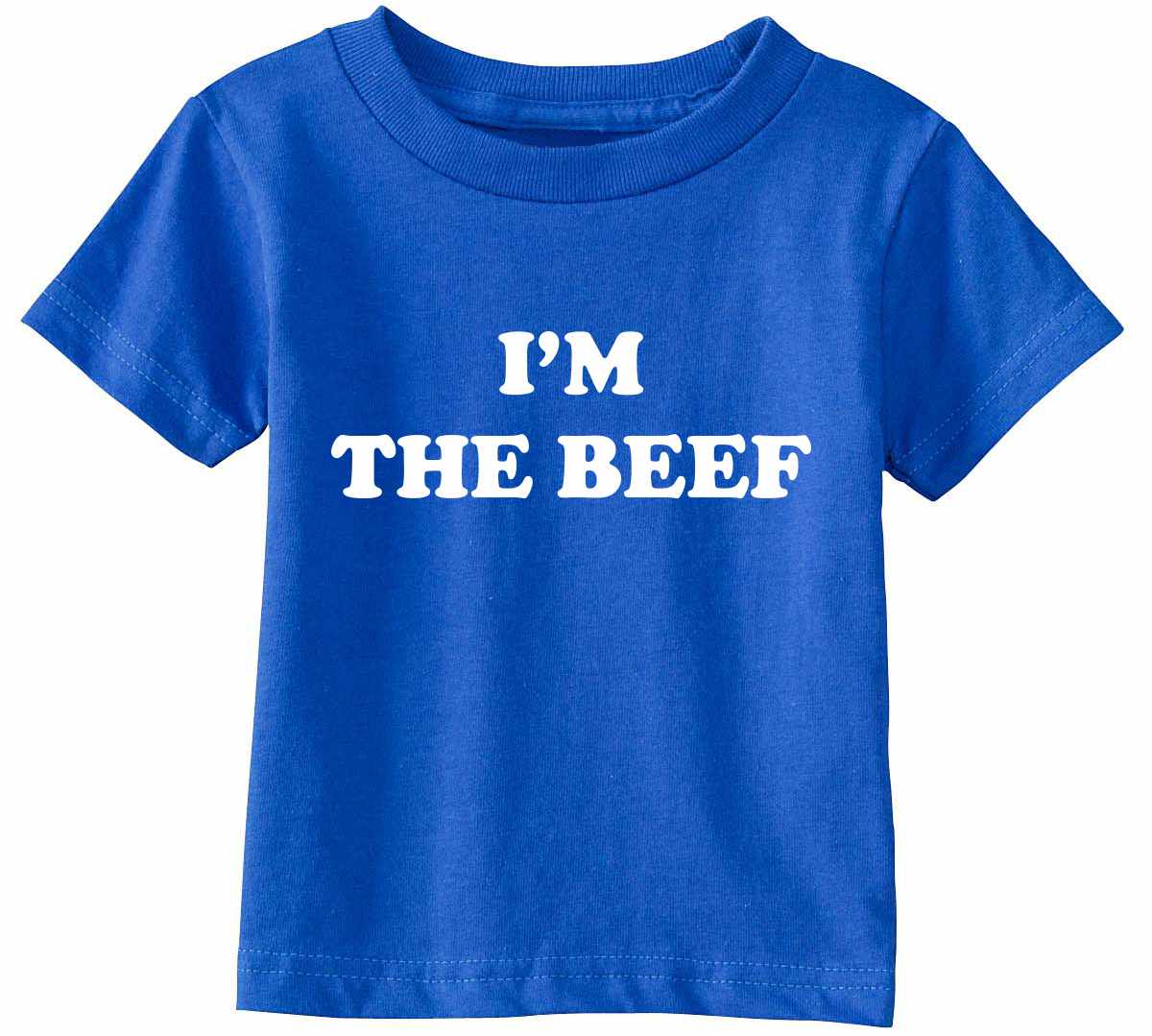 I'm The Beef Infant/Toddler  (#1060-7)