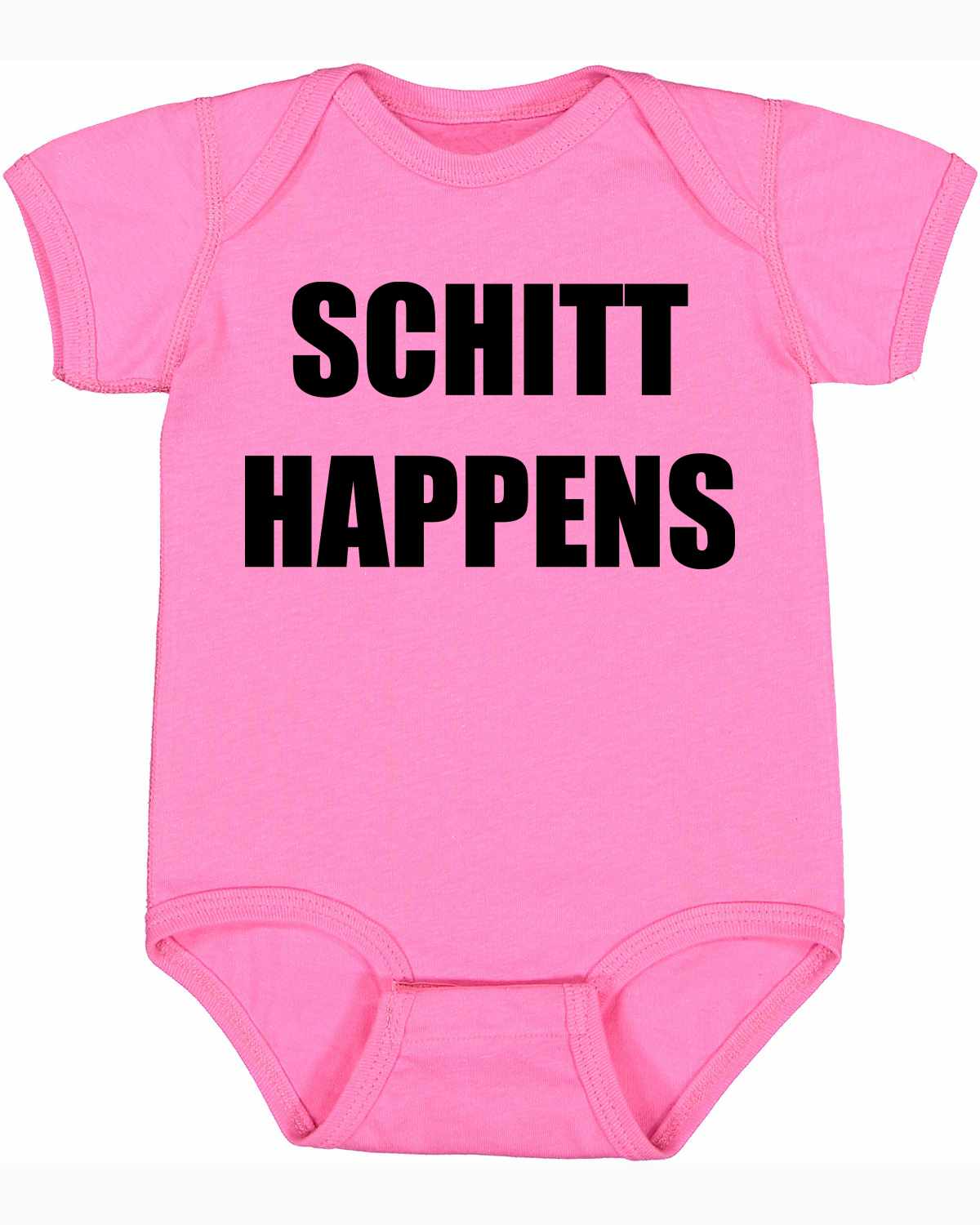 Schitt Happens on Infant BodySuit (#1065-10)