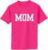 MOM Adult T-Shirt (#1067-1)