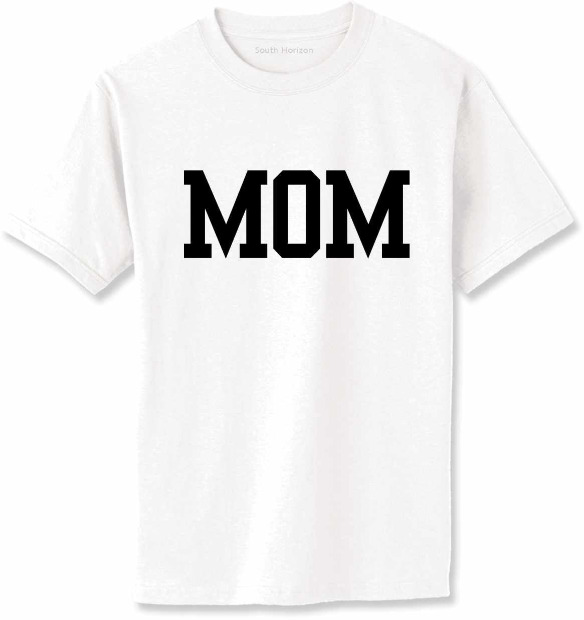MOM Adult T-Shirt (#1067-1)