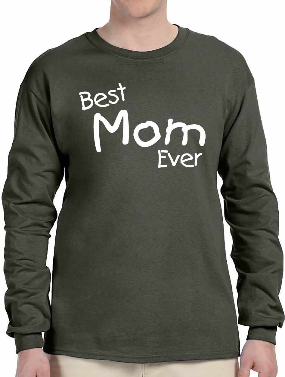 Best Mom Ever Long Sleeve (#1068-3)