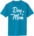 Dog Mom Adult T-Shirt (#1070-1)