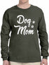 Dog Mom on Long Sleeve Shirt (#1070-3)