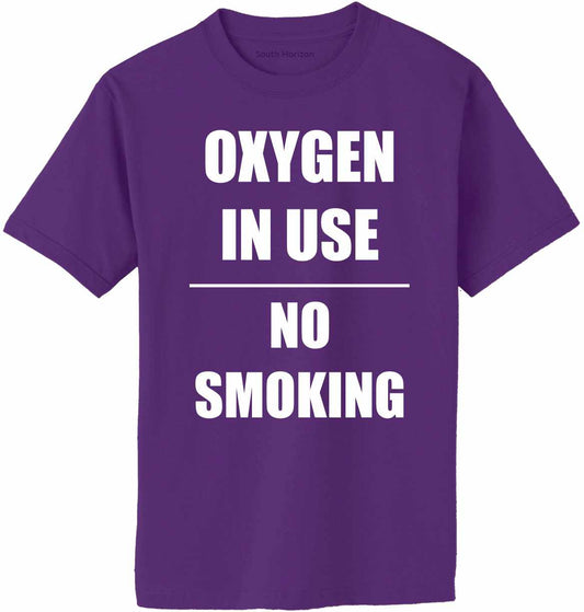 Oxygen In Use, No Smoking Adult T-Shirt