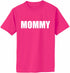 MOMMY Adult T-Shirt