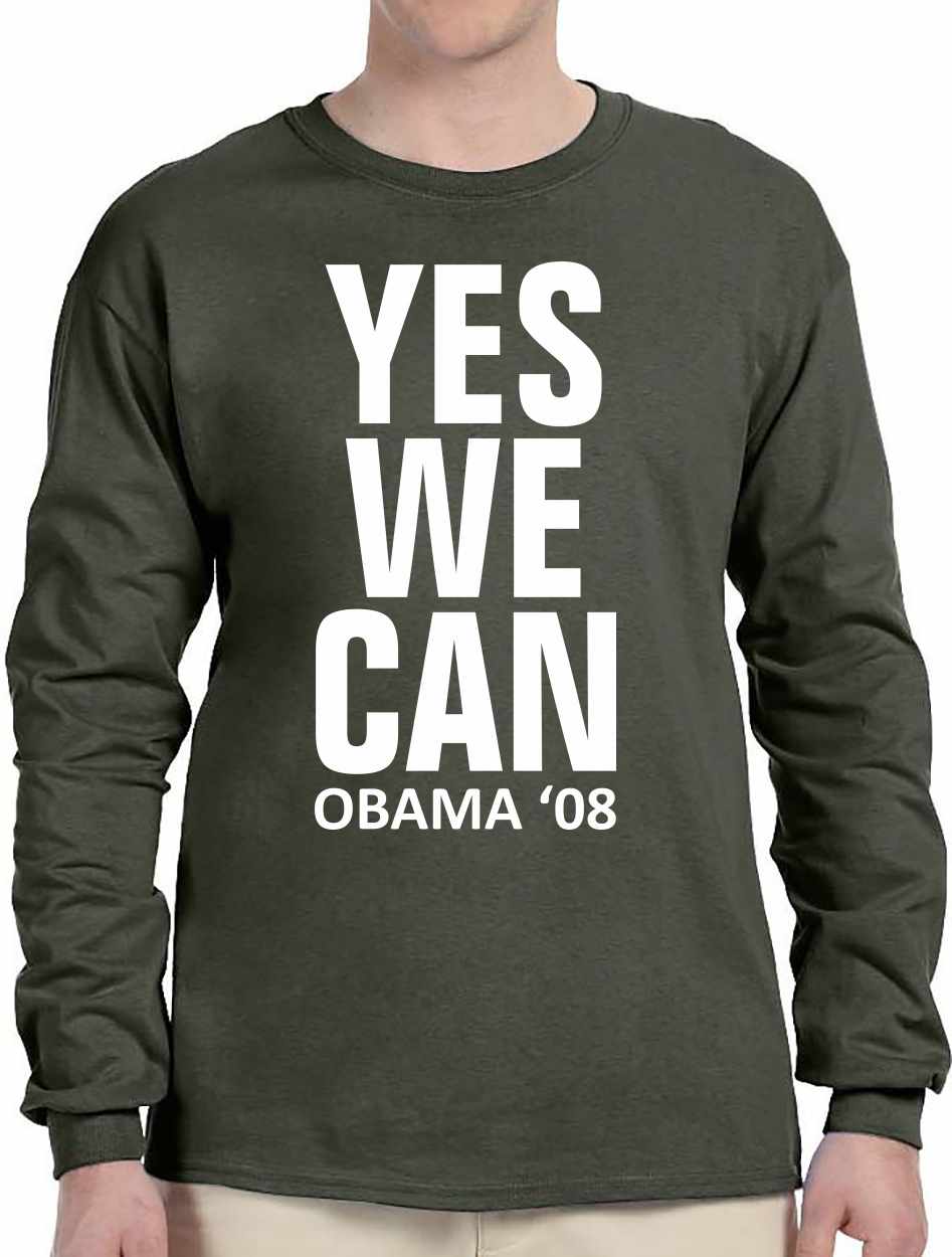 Yes We Can OBAMA 08 Long Sleeve (#108-3)
