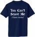 You Can't Scare Me I Have Twins Adult T-Shirt (#1081-1)