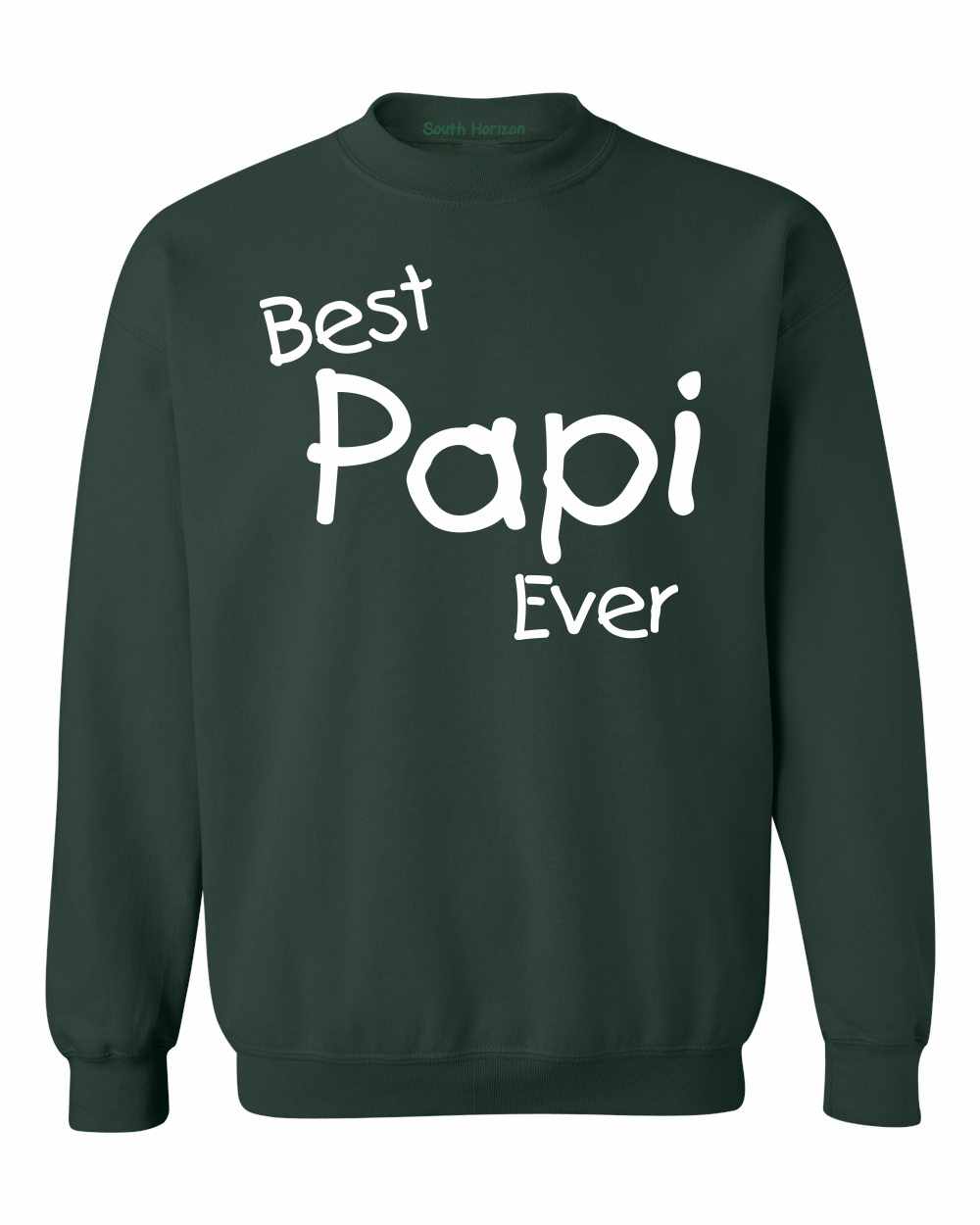Best Papi Ever Sweat Shirt (#1088-11)