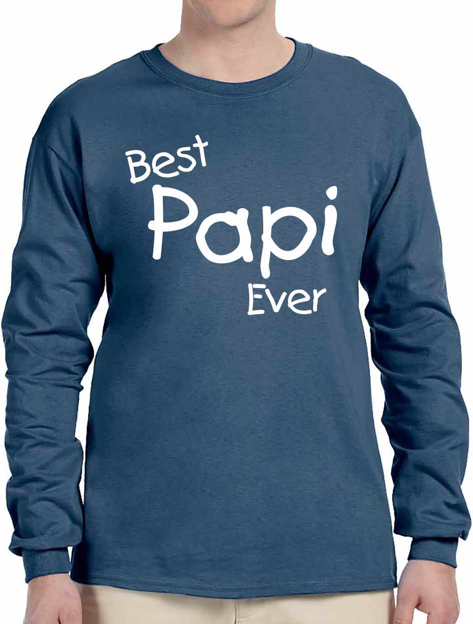 Best Papi Ever Long Sleeve (#1088-3)