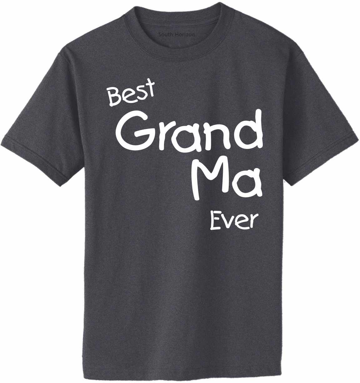 Best GrandMa Ever Adult T-Shirt (#1089-1)