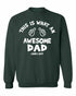 This Is What An Awesome DAD Look Like on SweatShirt (#1093-11)
