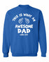 This Is What An Awesome DAD Look Like on SweatShirt (#1093-11)