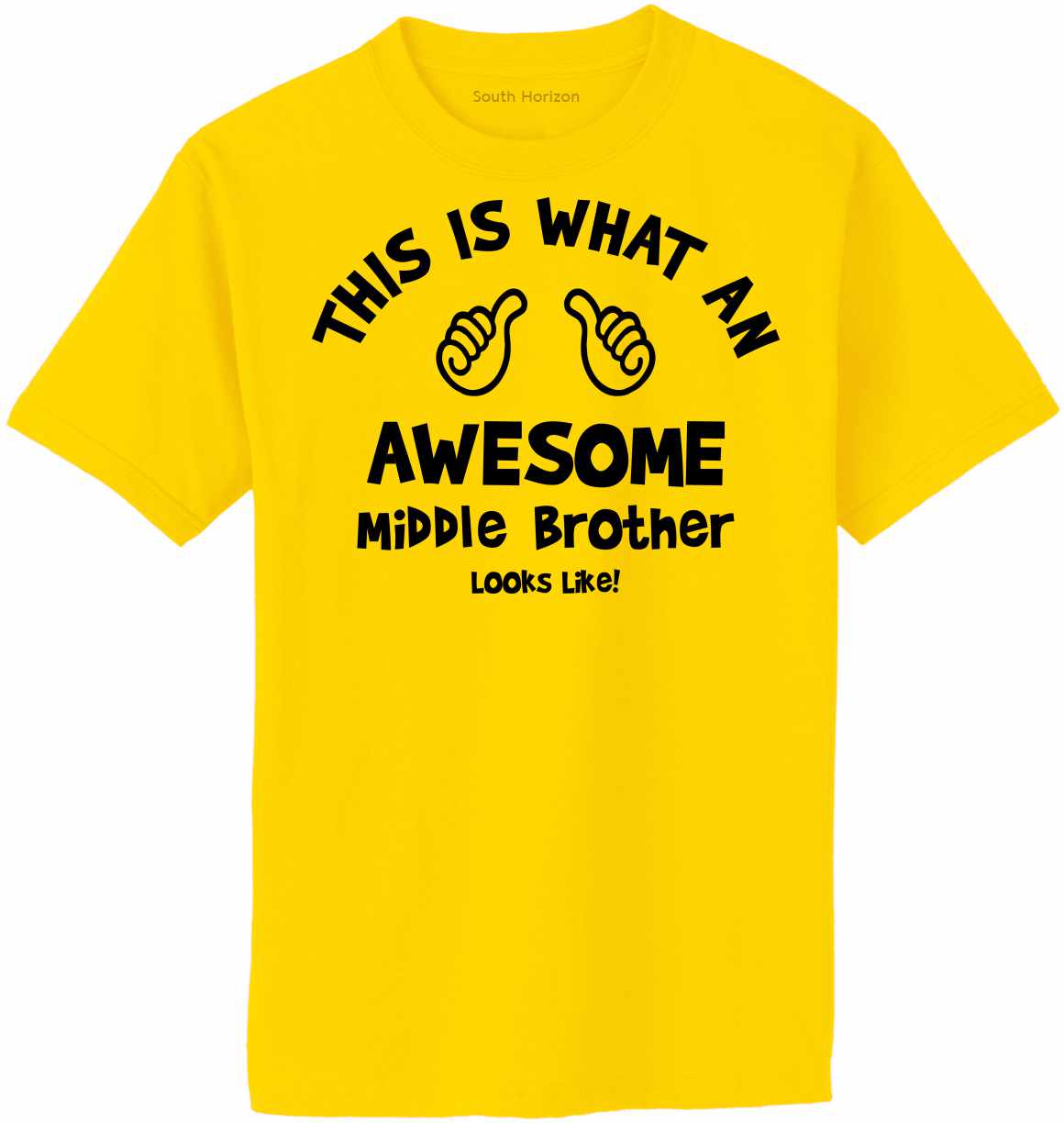 This Is What An Awesome Middle Brother Looks Like Adult T-Shirt (#1094-1)