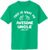 This is What an Awesome Uncle Looks Like Adult T-Shirt (#1095-1)
