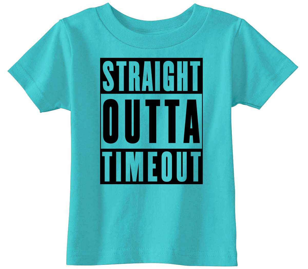 Straight Outta TimeOut Infant/Toddler  (#1096-7)